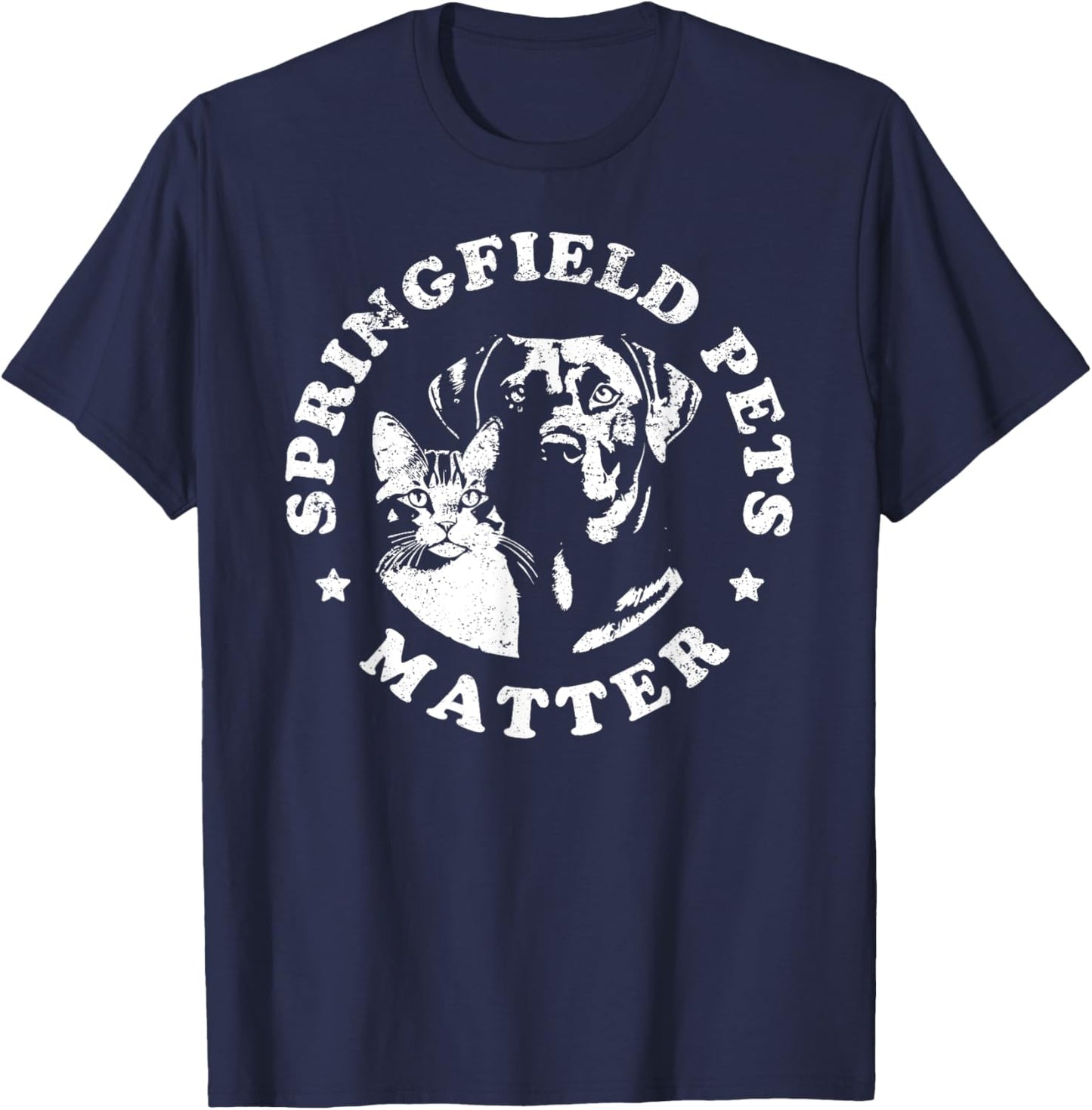 Springfield Pets Matter - Funny Presidential Debate Humor T-Shirt - T-Shirt | Navy