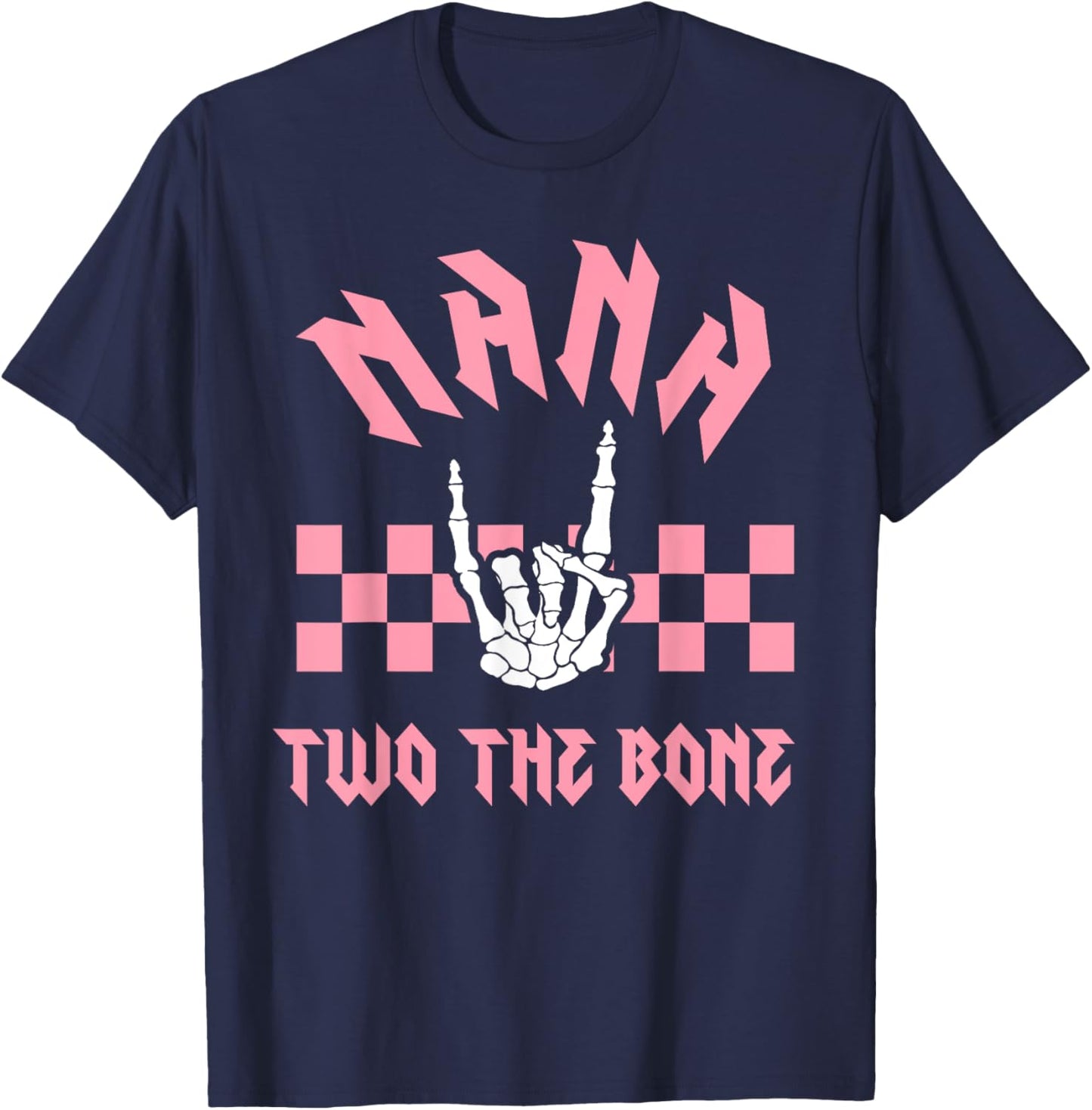 Nana Bad Two the Bone Birthday 2 Years Old Birthday T-Shirt - T-Shirt | Navy