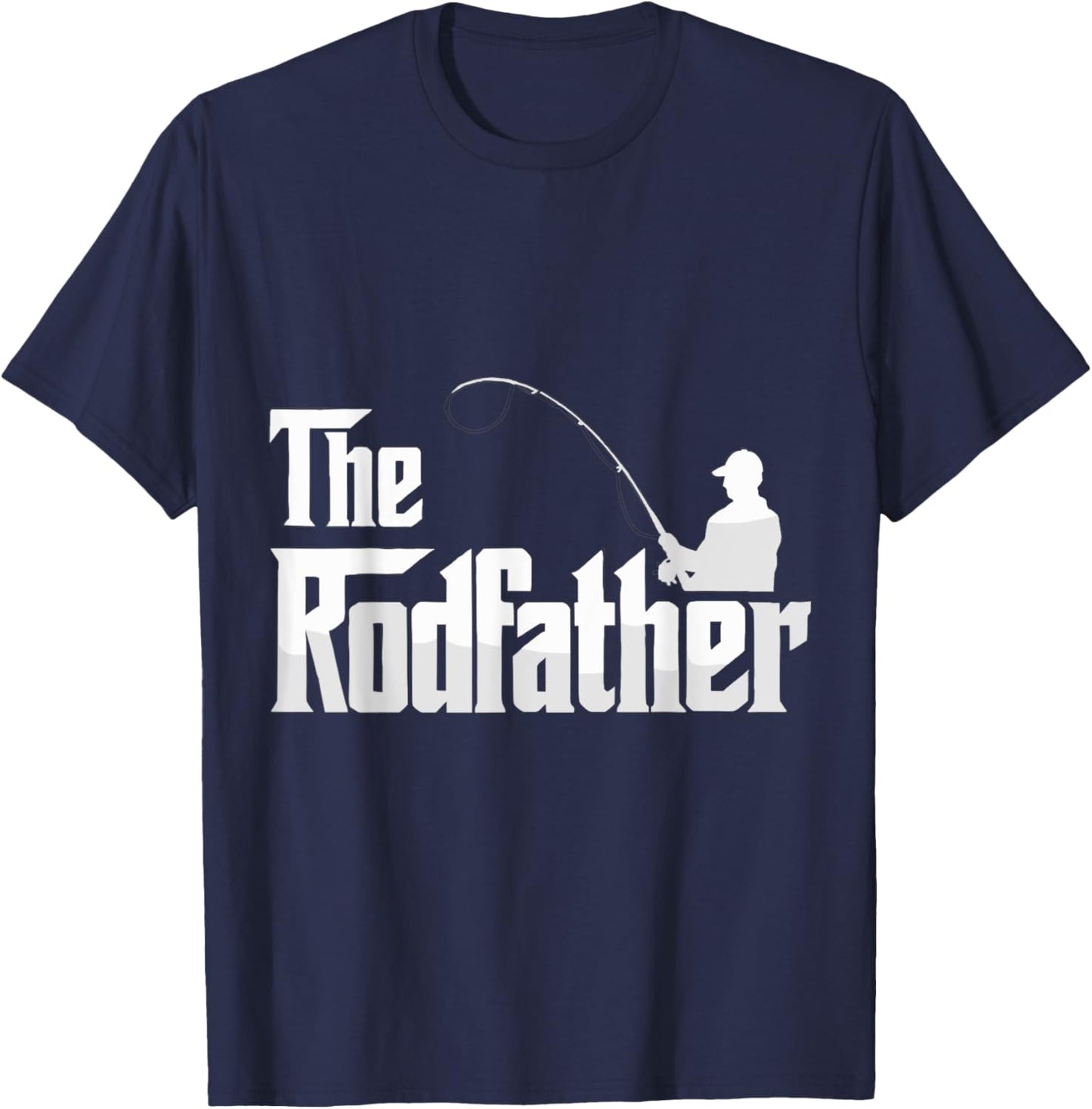 The Rodfather Funny Fishing Dad Humor T-Shirt - T-Shirt | Navy