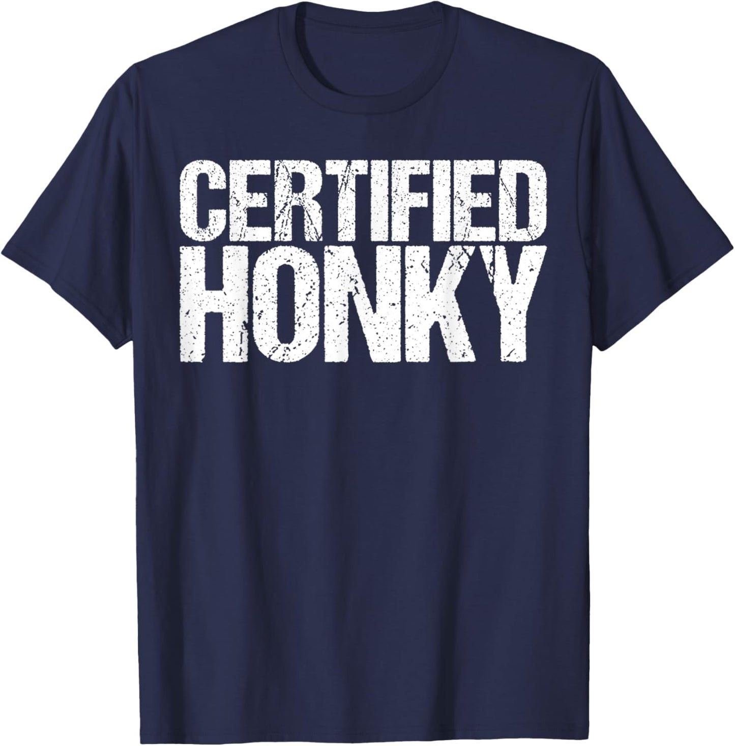 Certified Honky Shirt Hillbilly T-Shirt - T-Shirt | Navy