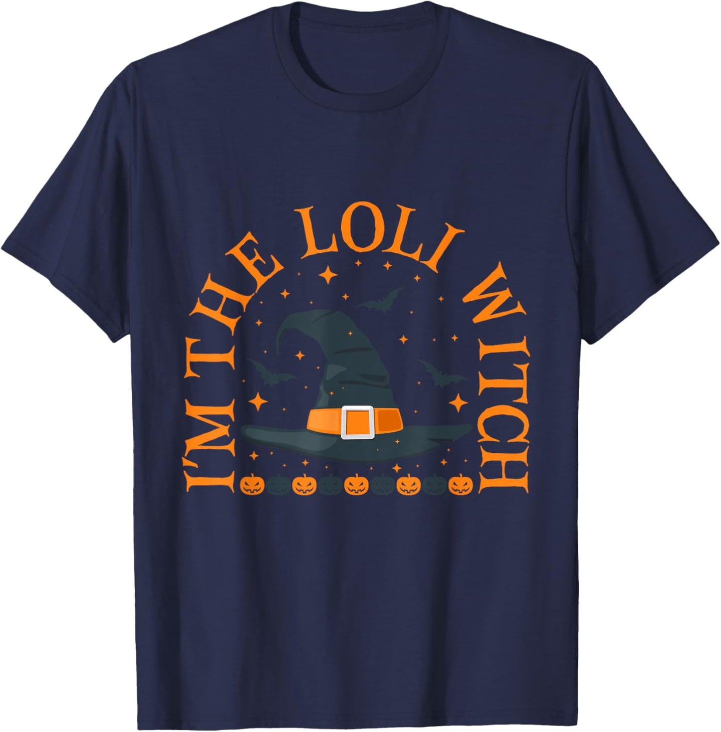 Im the Loli Witch Shirt Halloween Matching Group Costume T-Shirt - T-Shirt | Navy