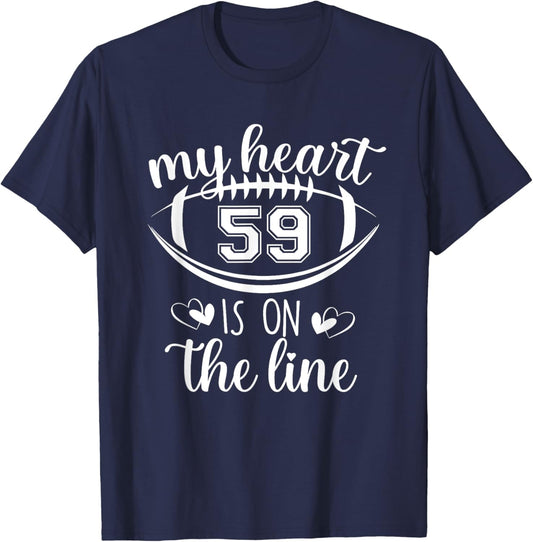 Custom Football Player Number 59 My Heart Is On The Line T-Shirt - T-Shirt | Navy