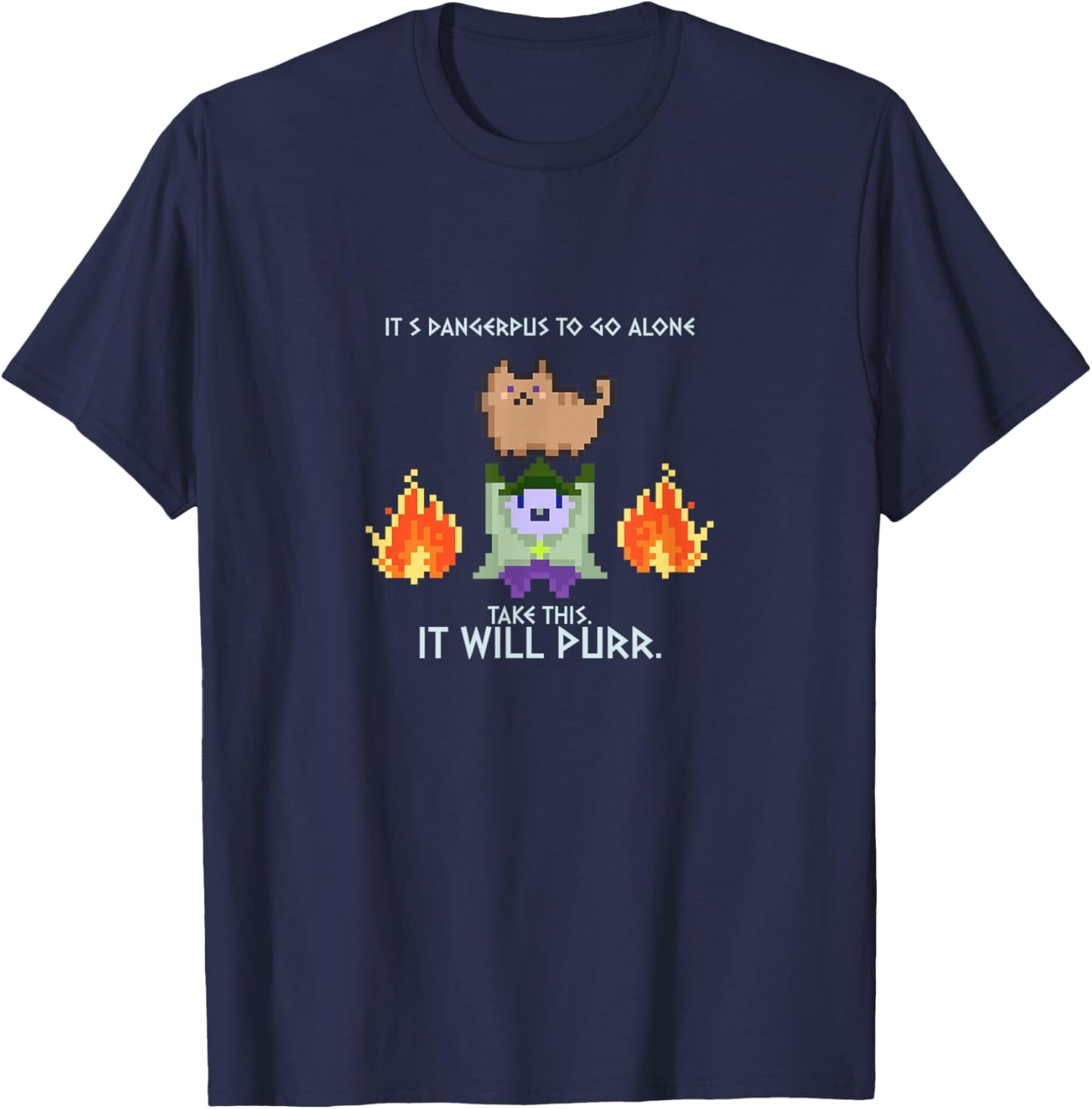 It's Dangerous Alone Take This It Will Purr Cat Retro Gamer Men Women T-Shirt - T-Shirt | Navy