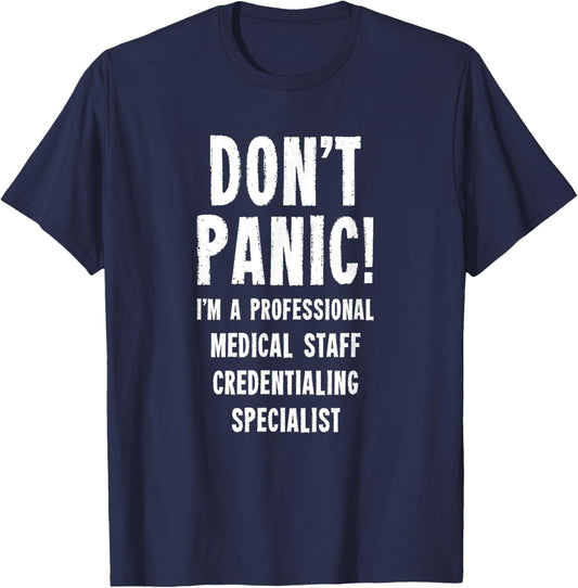 Medical Staff Credentialing Specialist T-Shirt - T-Shirt | Navy