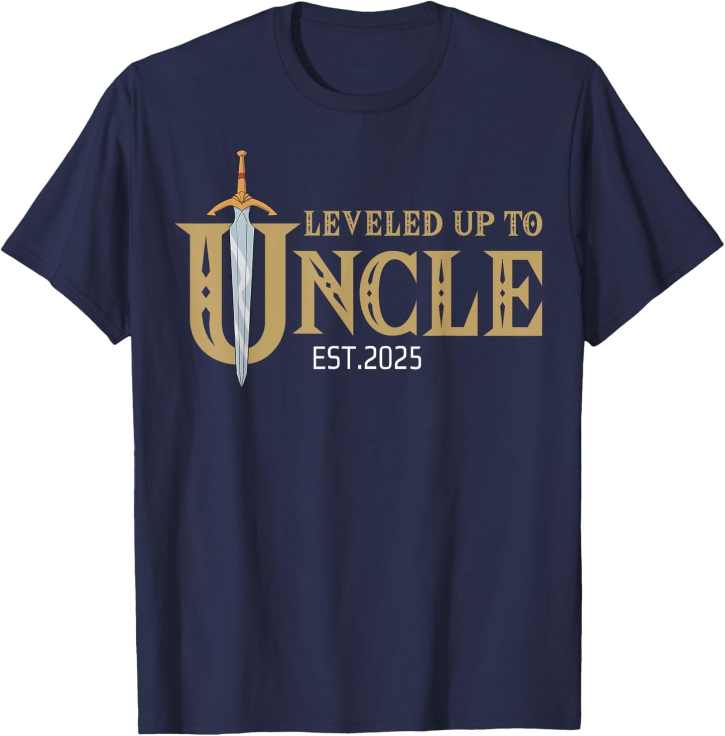 Leveled Up To Uncle Est 2025 Level Unlocked Uncle Gaming T-Shirt - T-Shirt | Navy