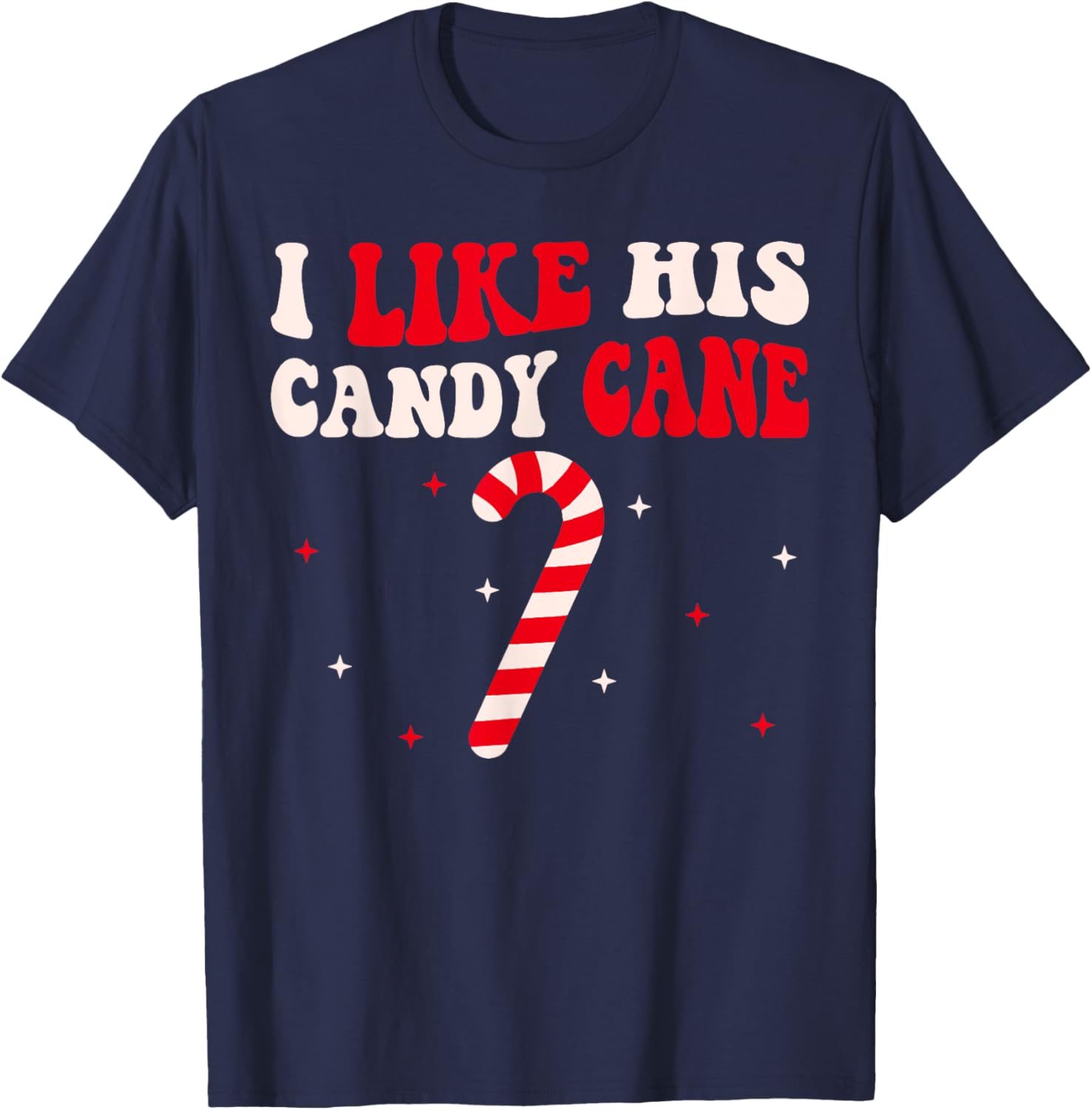 Groovy Candy Cane Funny Matching Christmas Couple -Adults Candy Cane Xmas Funny Couples Matching Christmas T-Shirt - T-Shirt | Navy
