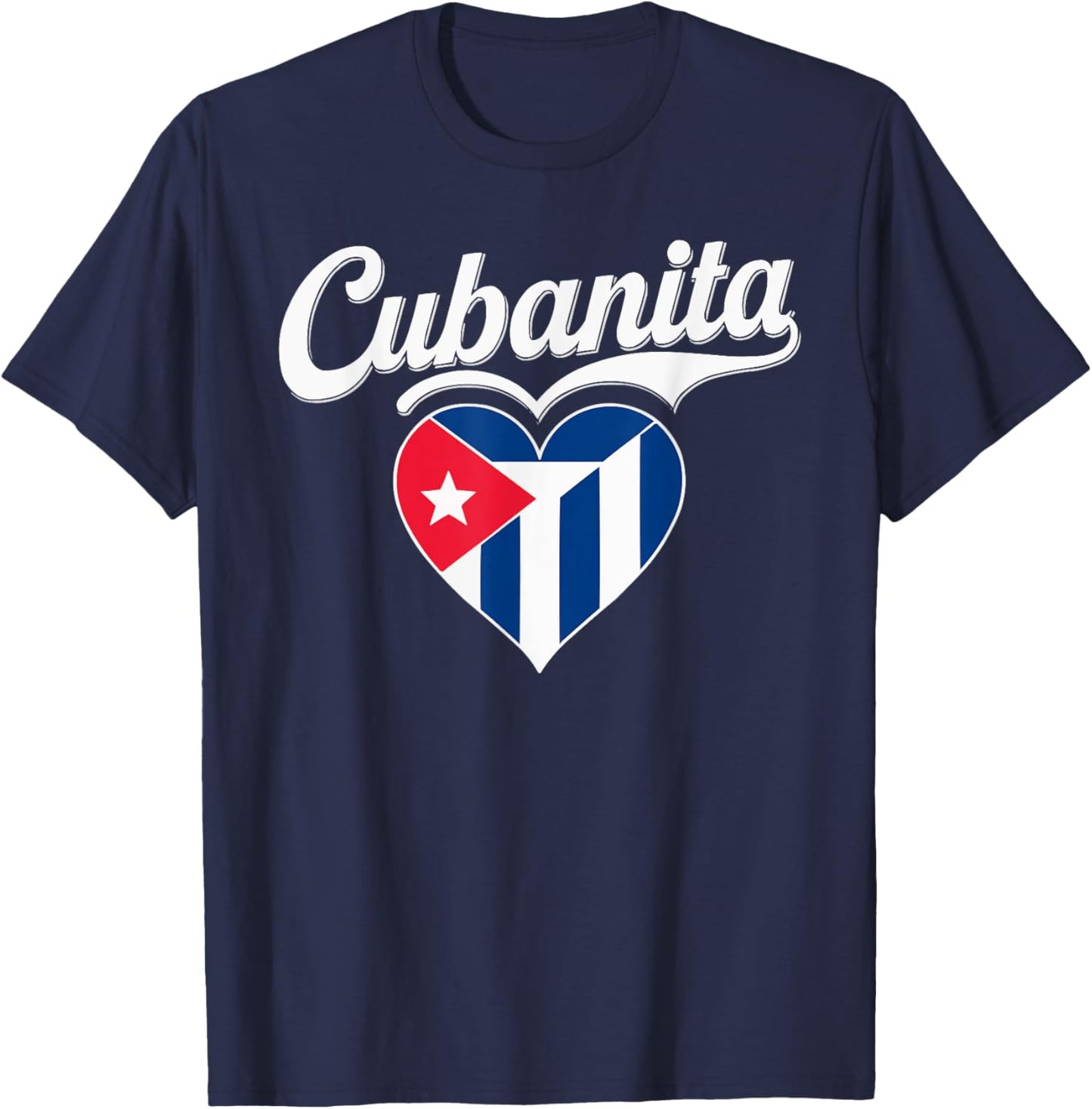 Cubanita I Love Cuba Cuban Pride Cuban Women Cuban Flag T-Shirt - T-Shirt | Navy