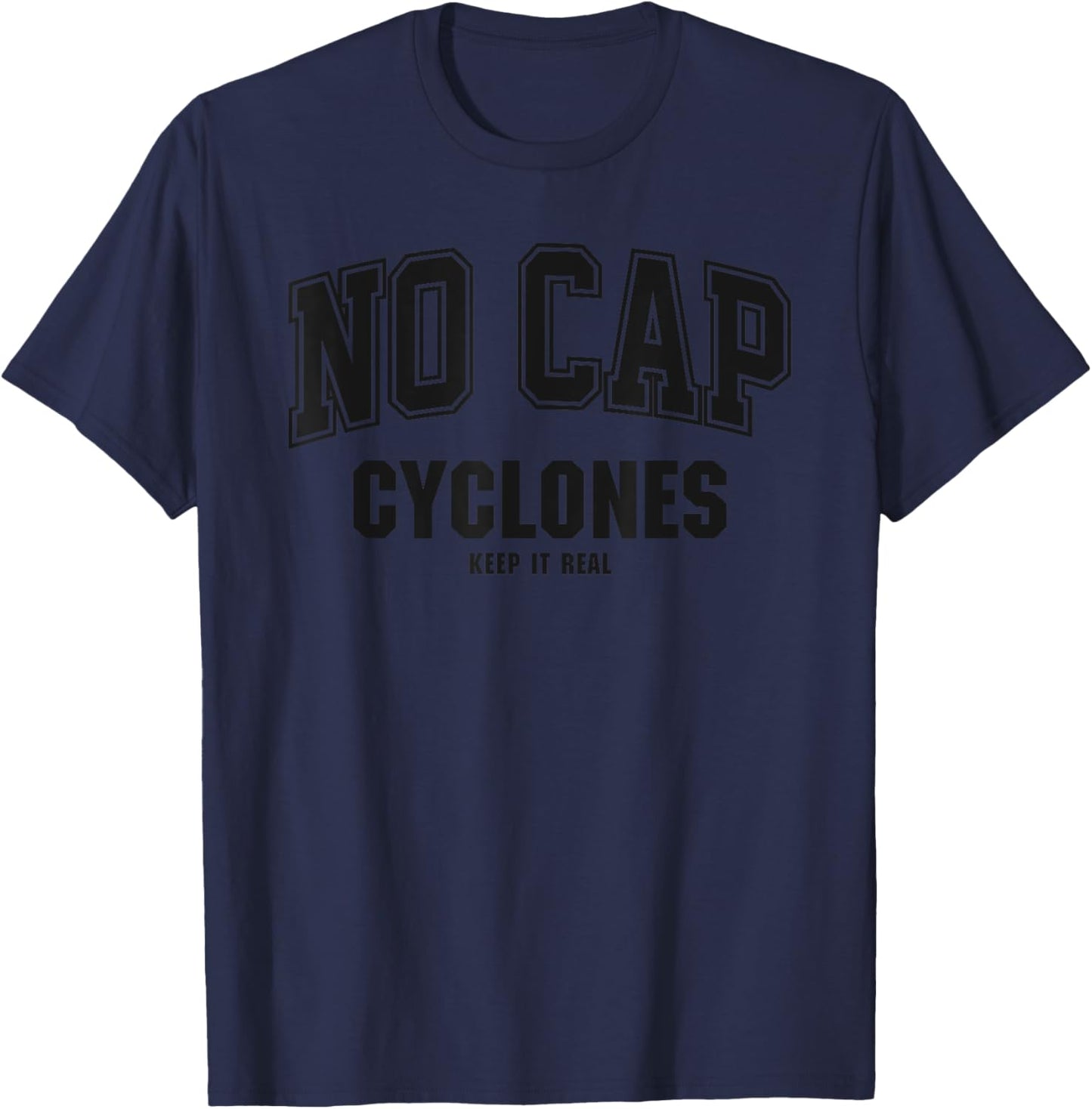 Elizabethton Cyclones NO CAP Keepin' It Real T-Shirt - T-Shirt | Navy
