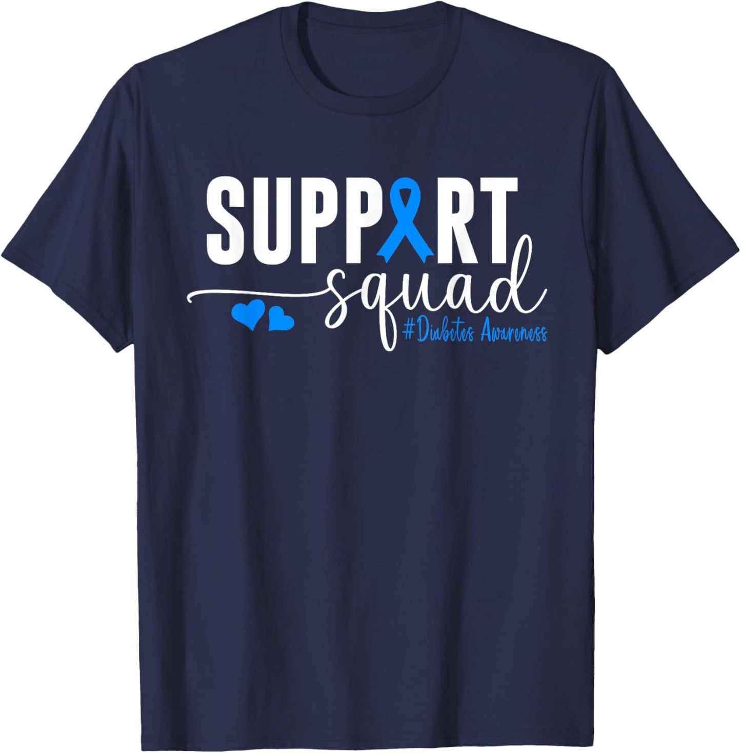 Support Squad Type 1 Diabetes Awareness T1D Blue Ribbon T-Shirt - T-Shirt | Navy