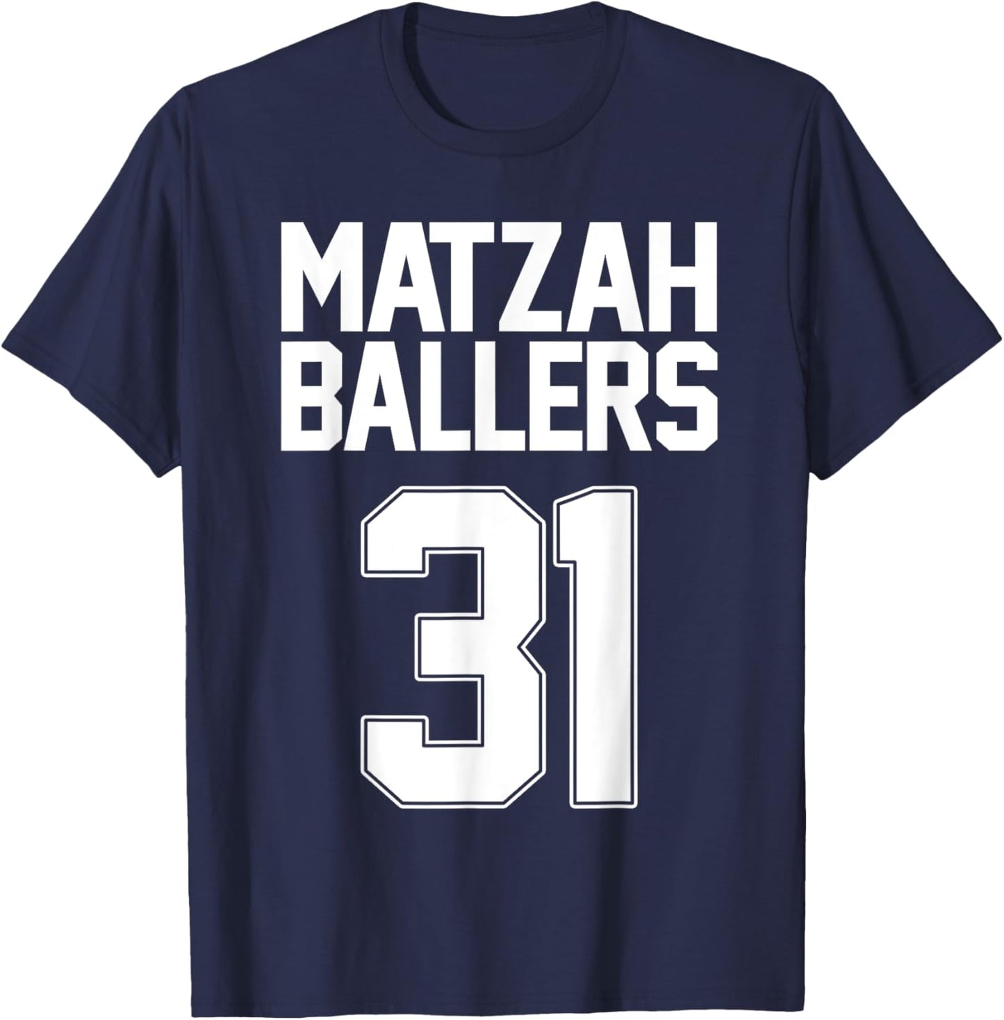 Matzah Baller 31 Funny Jewish Basketball Team Matzo Balls T-Shirt - T-Shirt | Navy
