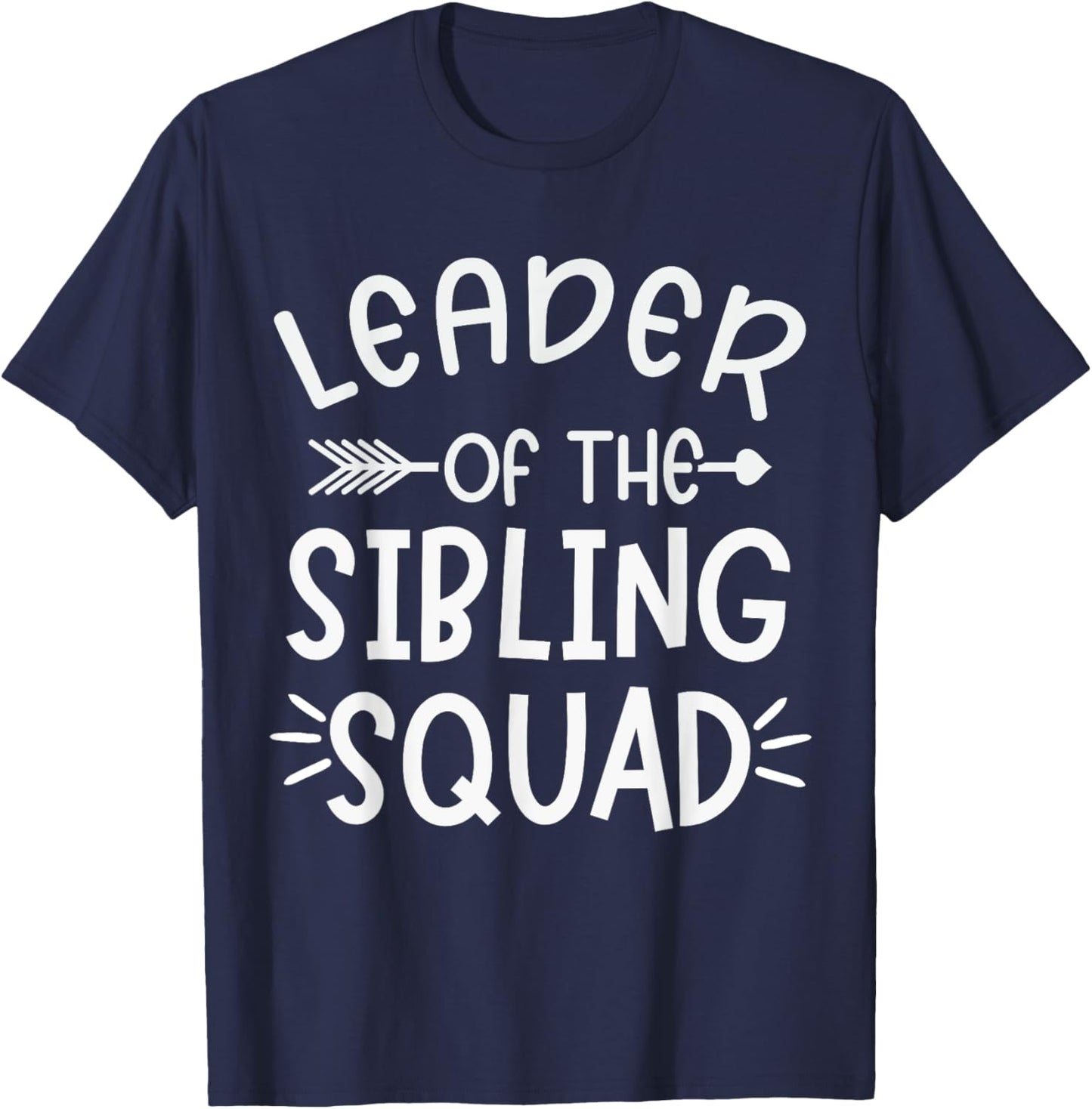 Leader Of The Sibling Squad Family Matching Sister Brother T-Shirt - T-Shirt | Navy