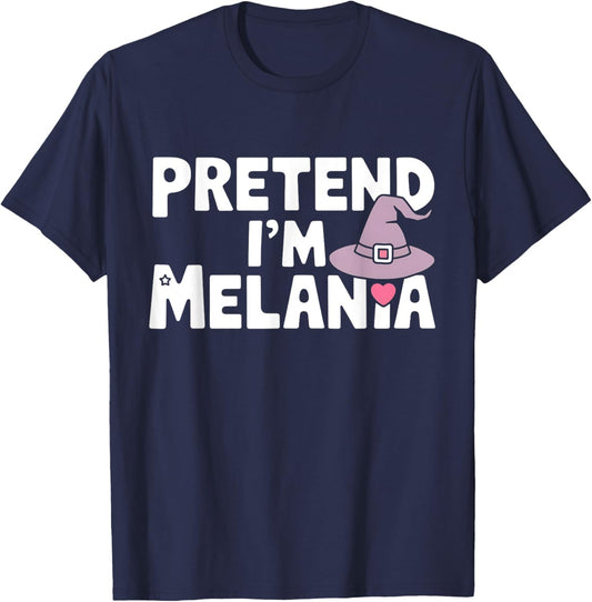 Pretend I'm Melania Easy Halloween Costume Trump 2024 T-Shirt - T-Shirt | Navy