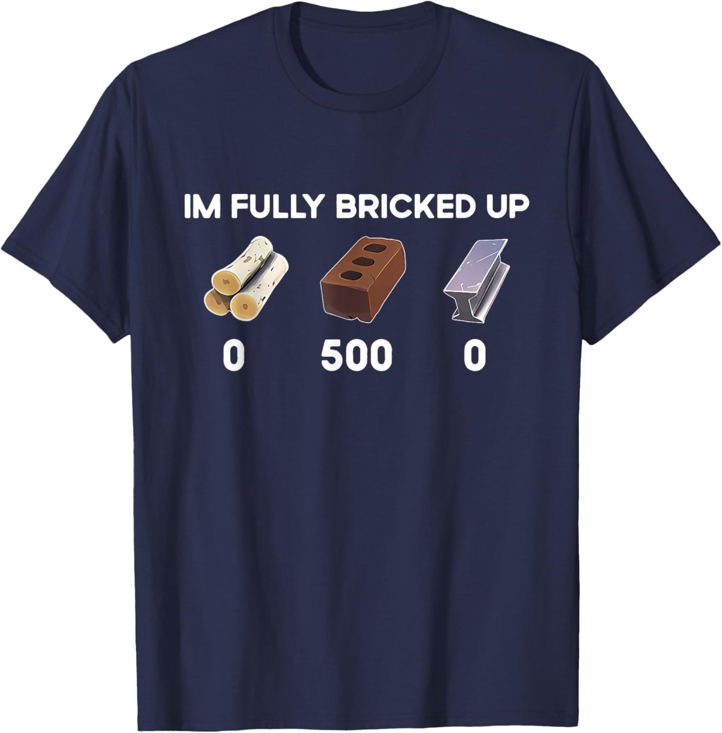 Im Fully Bricked Up T-Shirt - T-Shirt | Navy