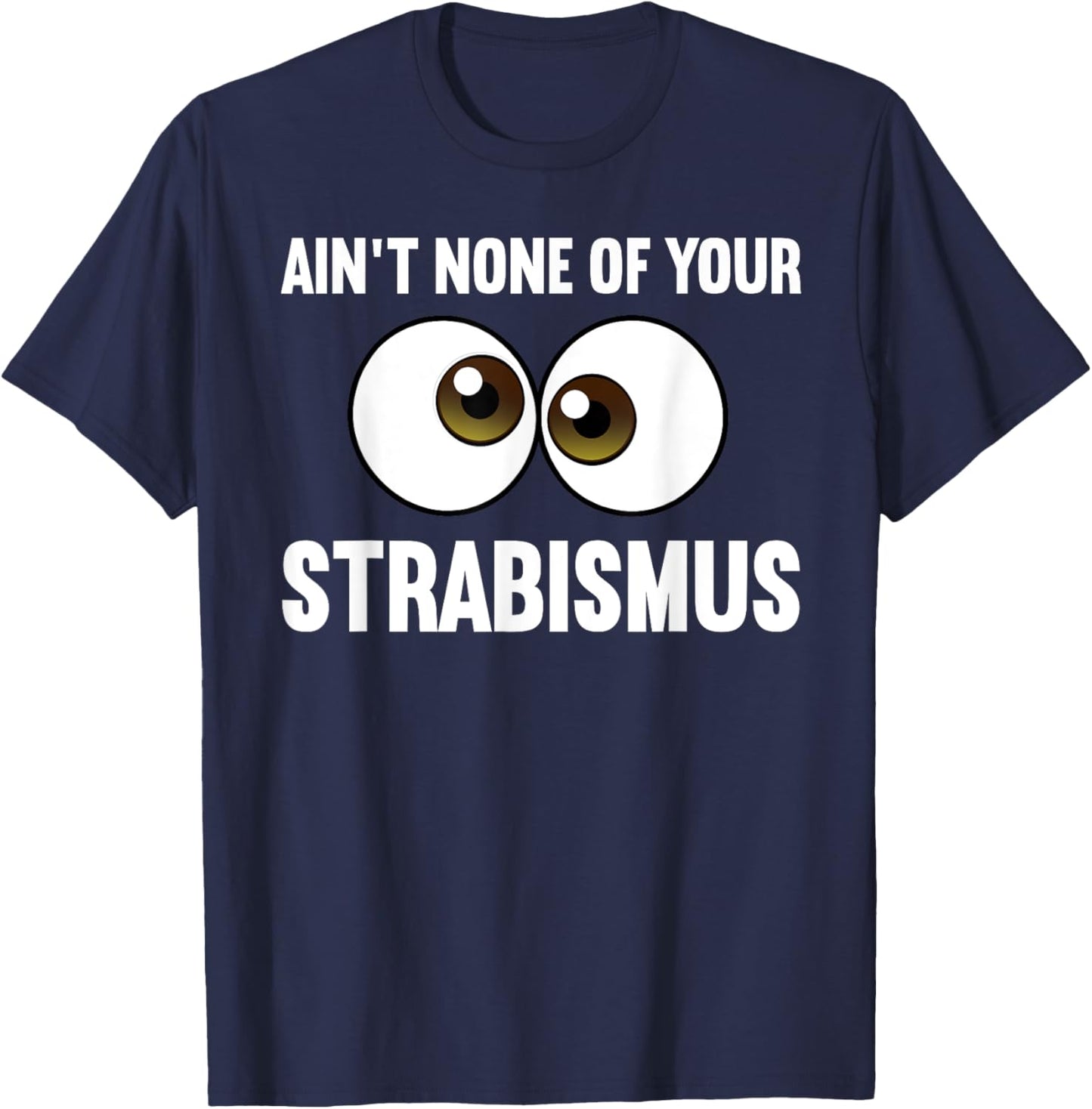 Funny Eye Surgeon Design Women Strabismus Optometry T-Shirt - T-Shirt | Navy