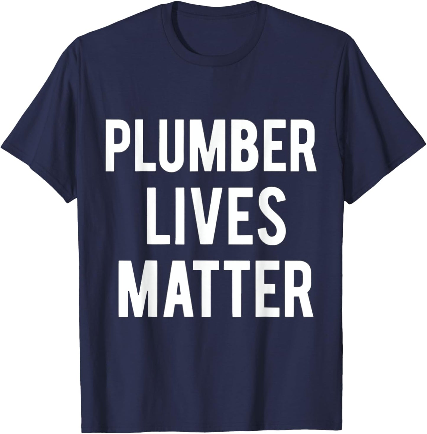 Funny Plumbing Art Men Women Master Plumber Plumbing Lovers T-Shirt - T-Shirt | Navy