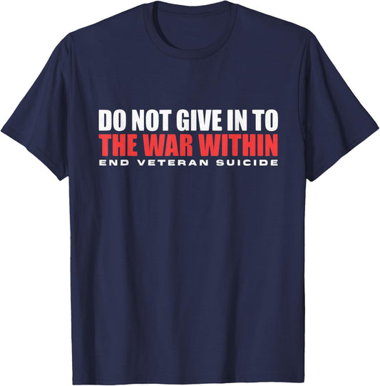 Do not give in to the war within T-Shirt - T-Shirt | Navy