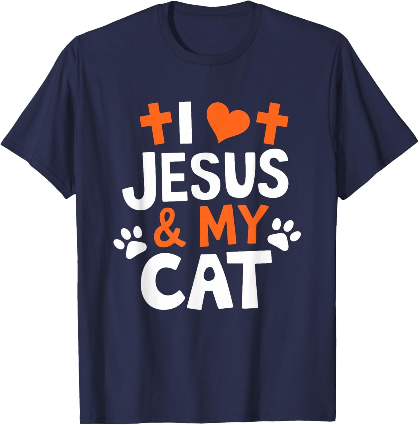 I love Jesus and my cat, Christian God Believer Christianity T-Shirt - T-Shirt | Navy