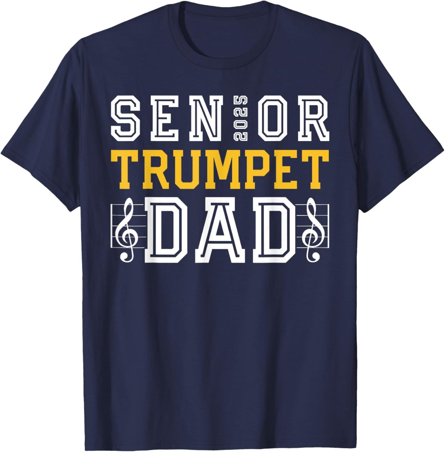 Senior Trumpet Dad 2025 Marching Band Class Of 2025 Trumpet T-Shirt - T-Shirt | Navy