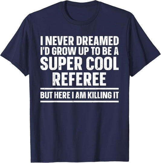 Cool Referee Design Women Reffing Sports Ref Referee T-Shirt - T-Shirt | Navy