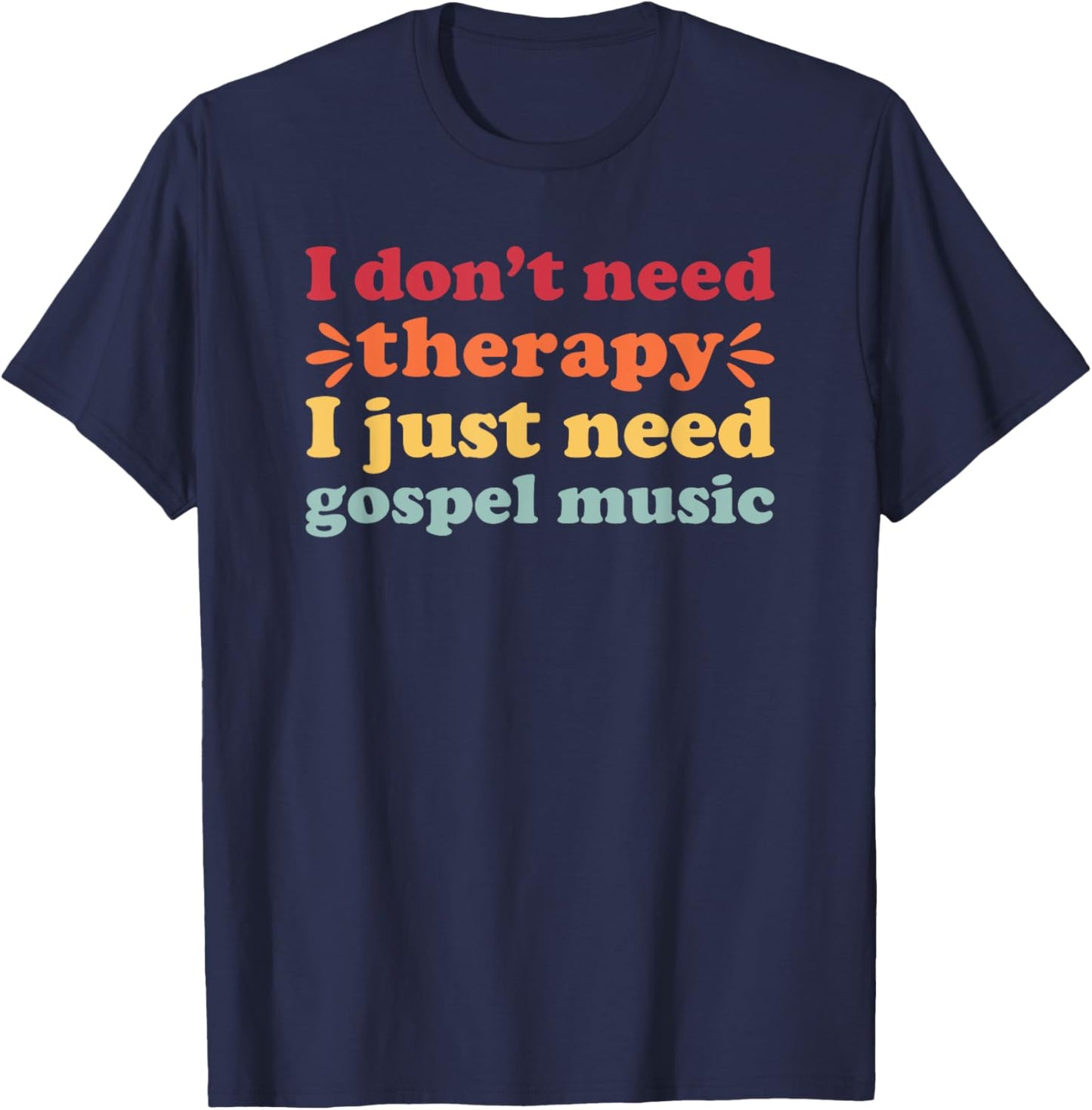 Gospel Music I Love Gospel Music T-Shirt - T-Shirt | Navy