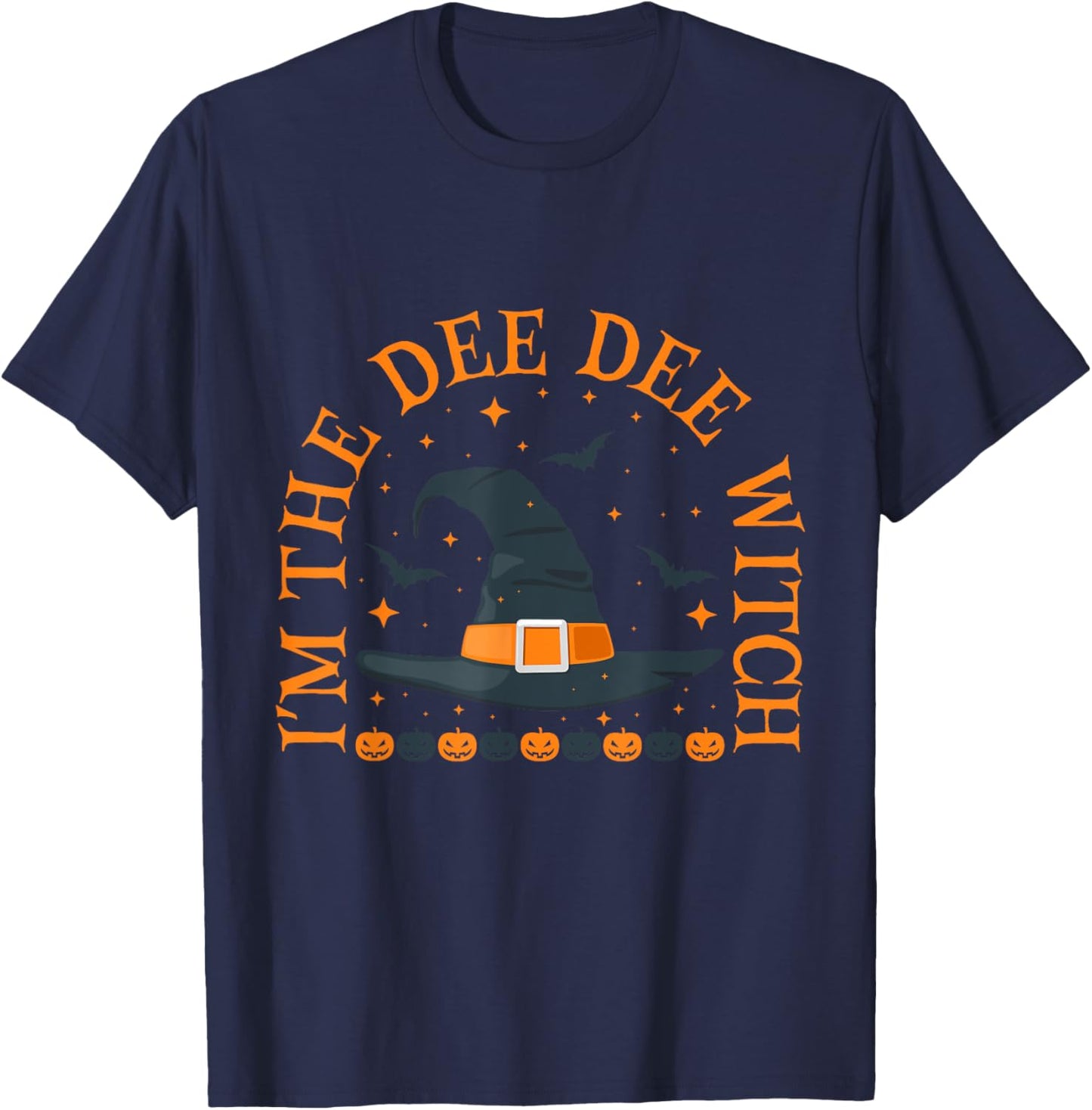 Im the Dee Dee Witch Shirt Halloween Matching Group Costume T-Shirt - T-Shirt | Navy