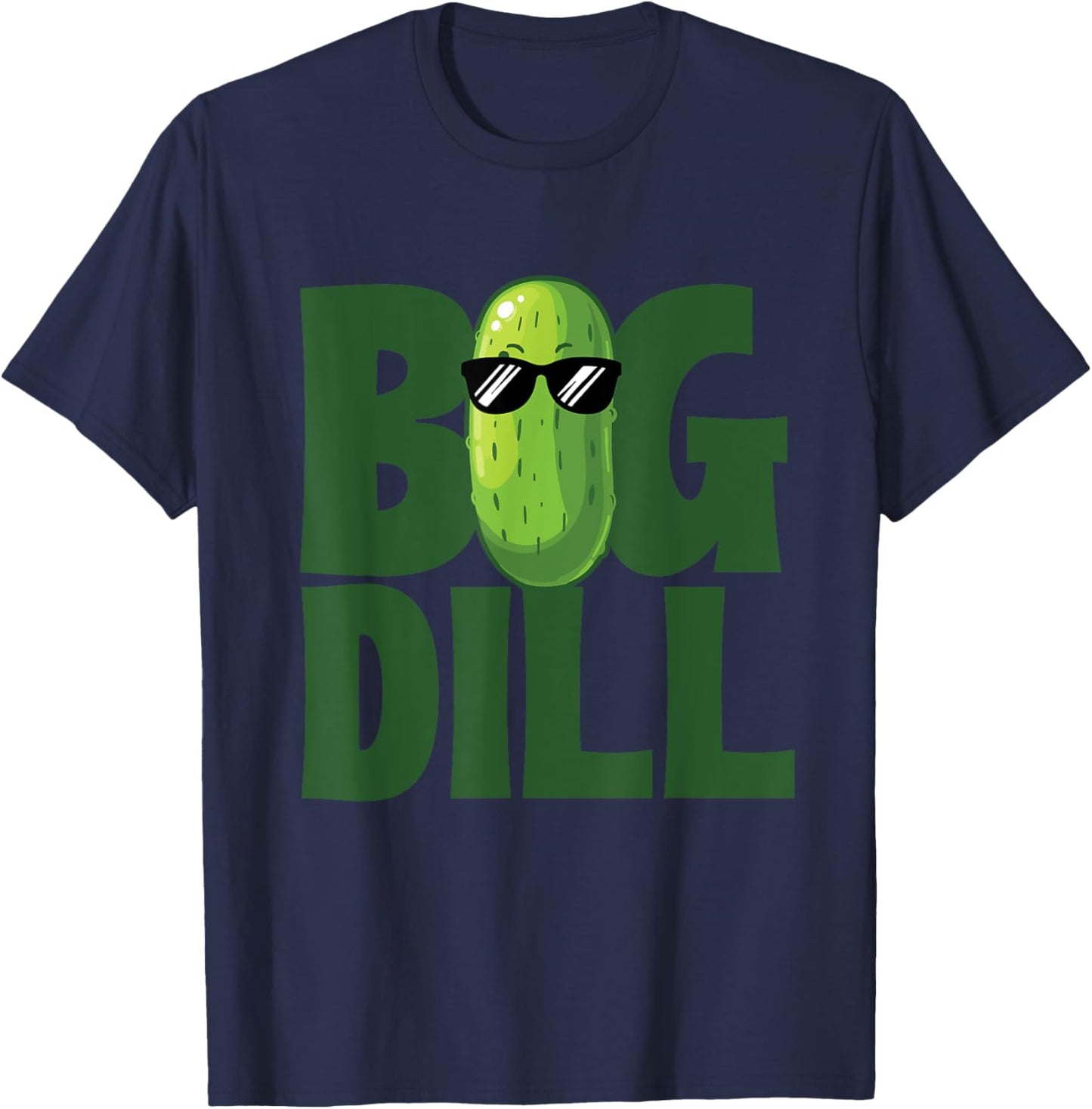 Big Dill - Dill Pickle Lover Pickling Cucumber T-Shirt - T-Shirt | Navy