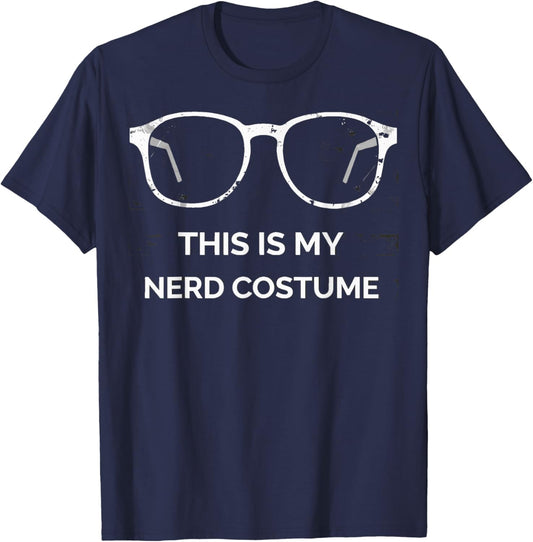 Tech Nerd Humor Nerdy Halloween Nerd This Is My Nerd Costume T-Shirt - T-Shirt | Navy