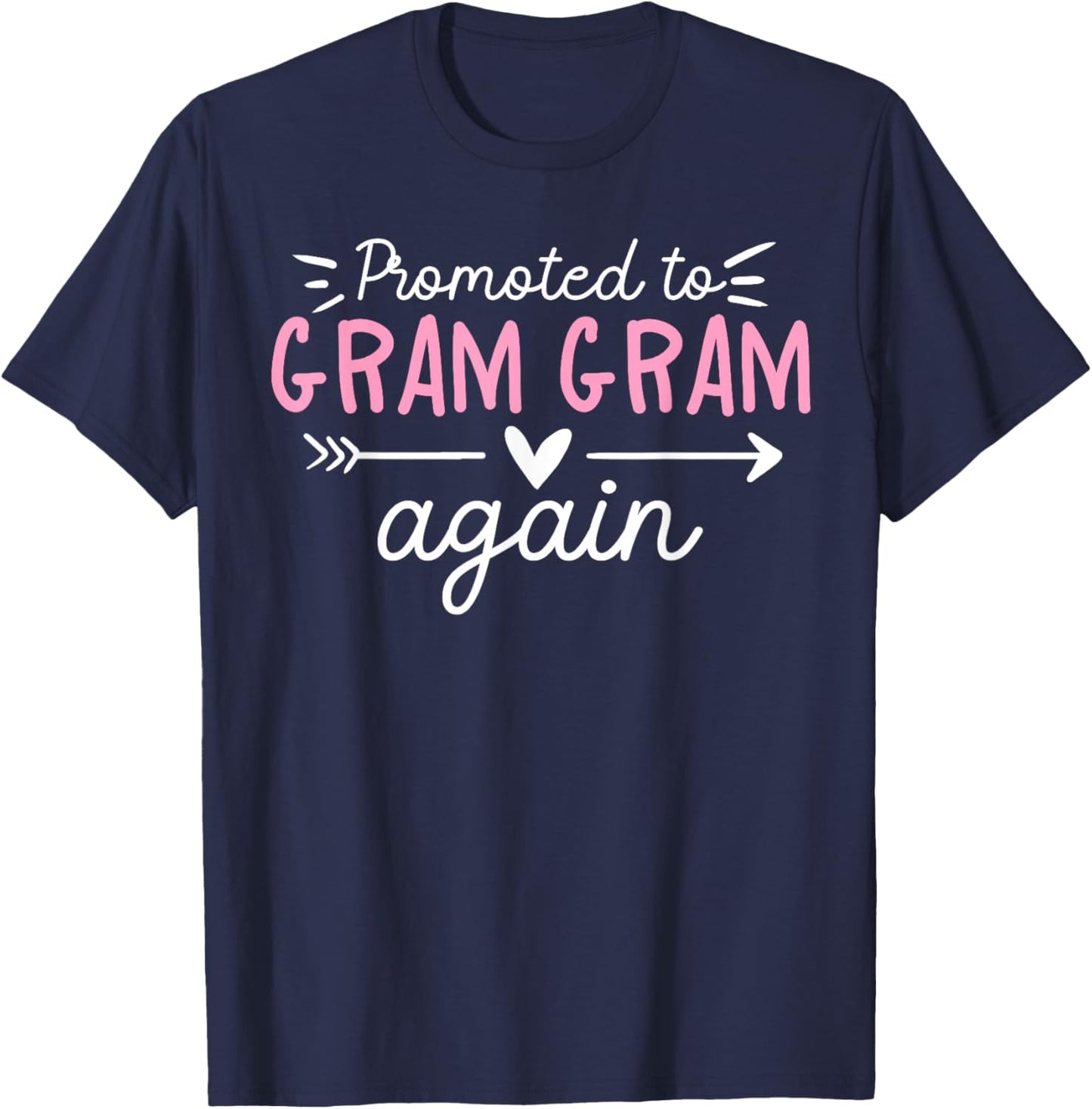 Promoted To Gram Gram Again Future Gram Gram Grandma T-Shirt - T-Shirt | Navy
