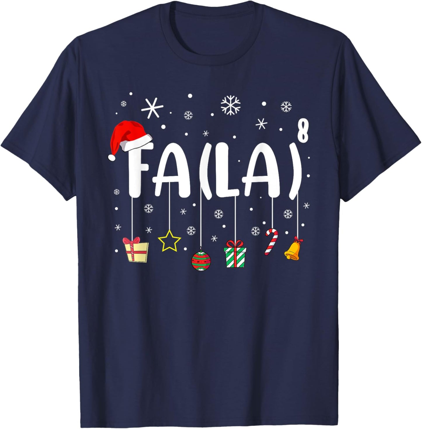FA (LA)8 Christmas Santa Fa La Math Teacher Xmas Holiday T-Shirt - T-Shirt | Navy
