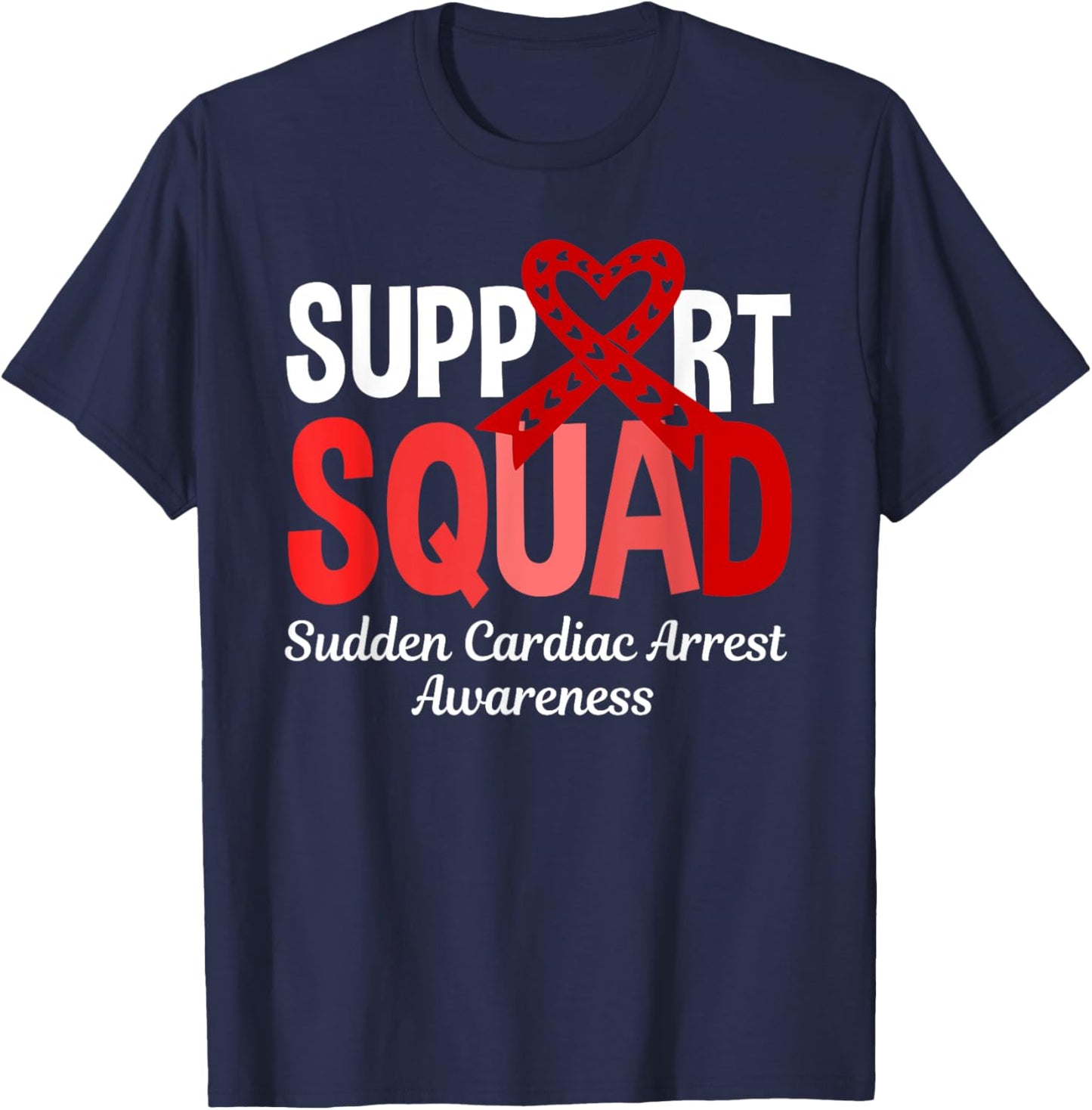 Support Squad Sudden Cardiac Arrest Awareness Red Ribbon T-Shirt - T-Shirt | Navy