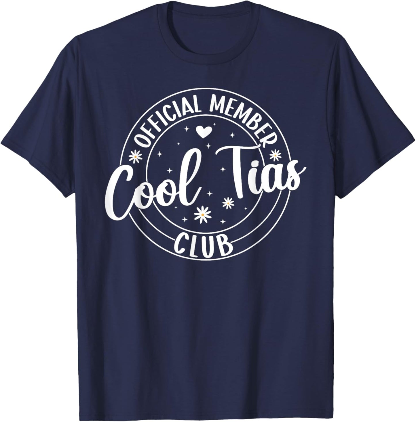 Cool Tias Club Tia Aunt Funny Tia Auntie T-Shirt - T-Shirt | Navy