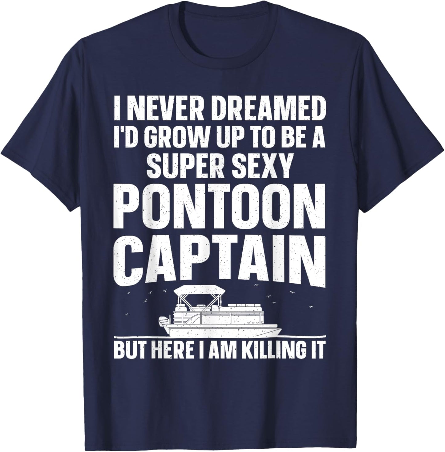 Cool Pontoon Captain Art Women Pontoon Boat Owners T-Shirt - T-Shirt | Navy