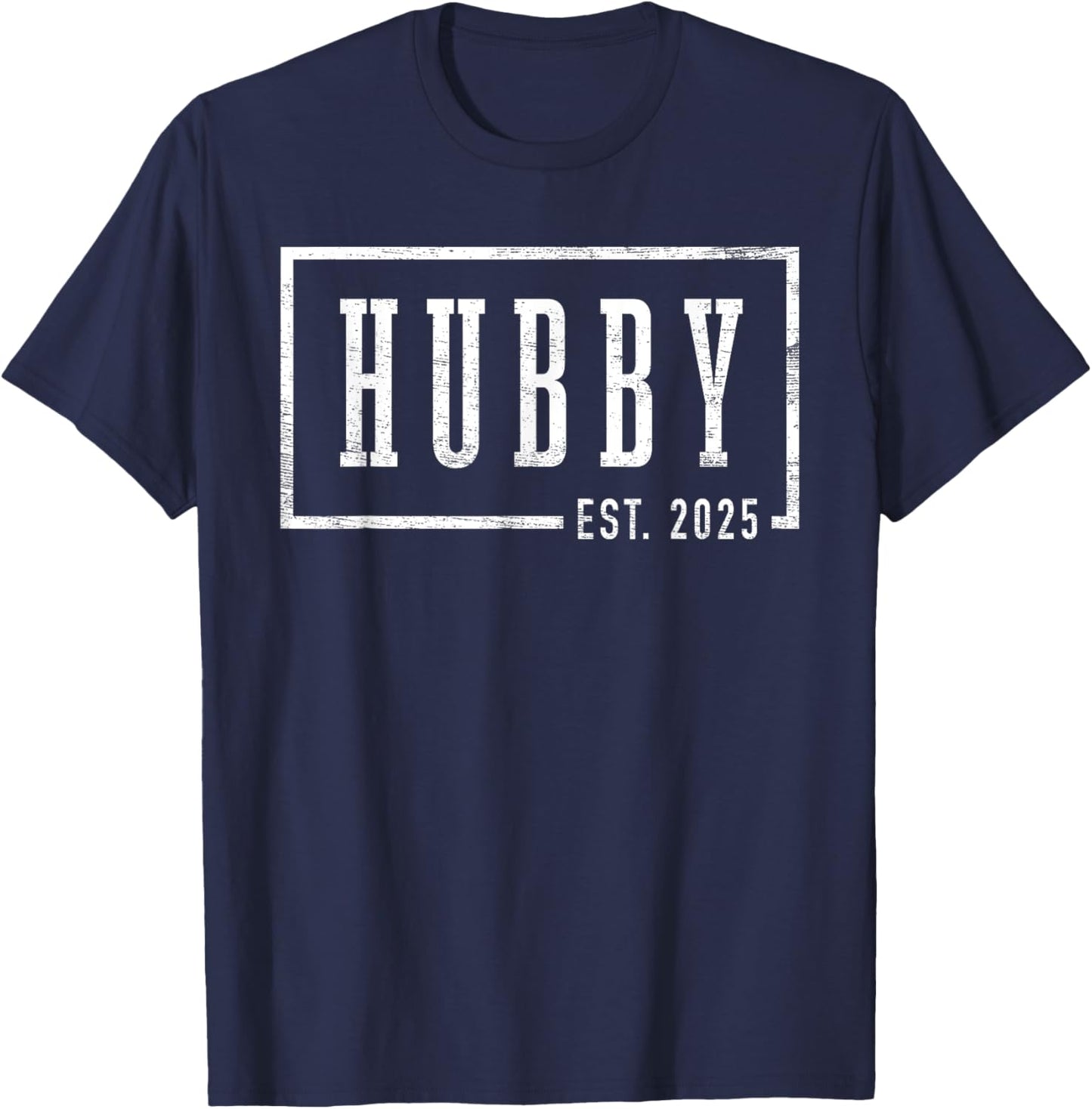 Hubby Est 2025 Just Married Honeymoon Sleek Framed Design T-Shirt - T-Shirt | Navy