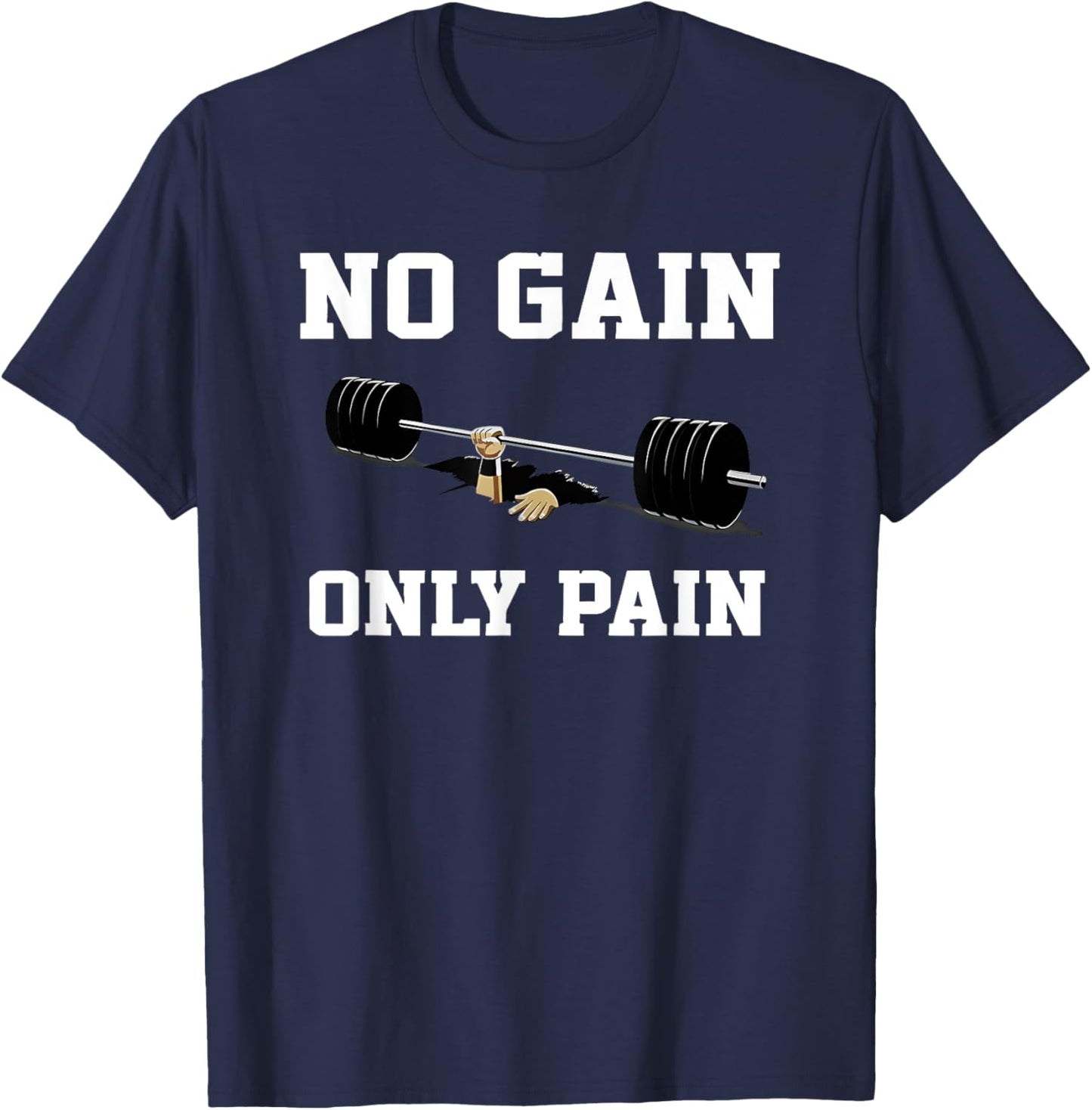 No Gain Only Pain T-Shirt - T-Shirt | Navy