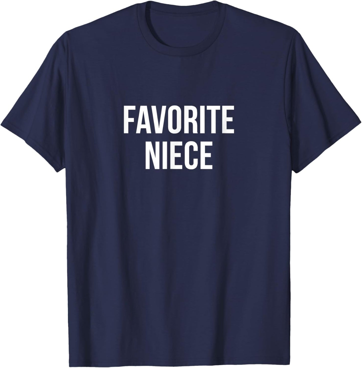 Favorite Niece T-Shirt - T-Shirt | Navy