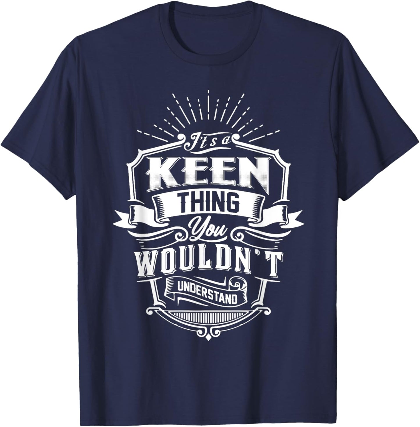 It's A KEEN Thing You Wouldn't Understand Name Vintage T-Shirt - T-Shirt | Navy