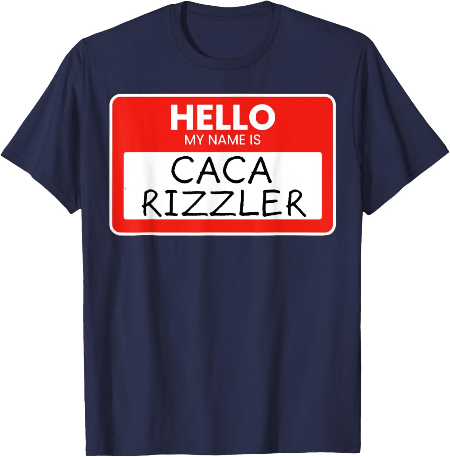 Caca Rizzler Rizz Funny Memes Internet Memes Brainrot Memes T-Shirt - T-Shirt | Navy