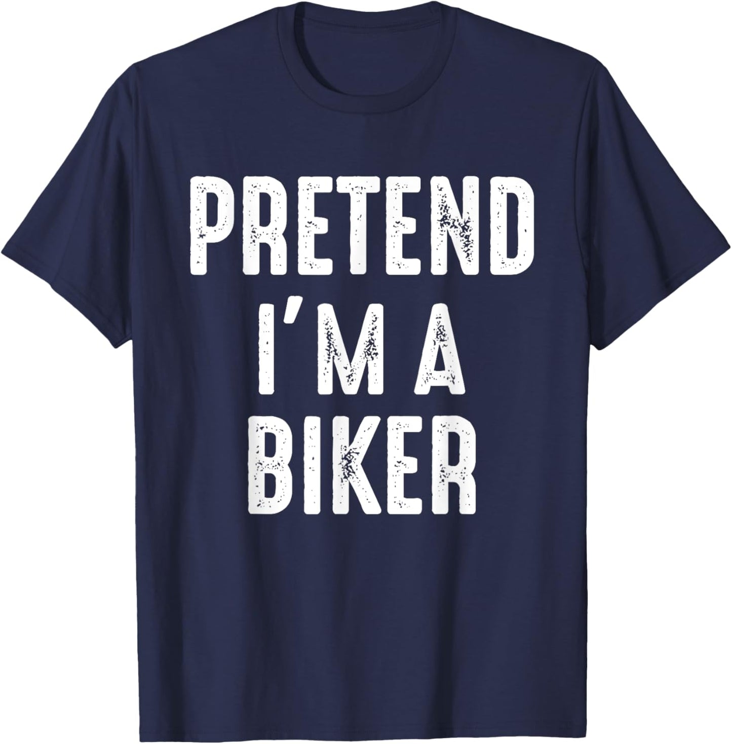 Pretend I'm A Biker Family Matching Halloween Costume Biker T-Shirt - T-Shirt | Navy