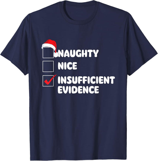 Nice Naughty Insufficient Evidence - Xmas Christmas Squad T-Shirt - T-Shirt | Navy