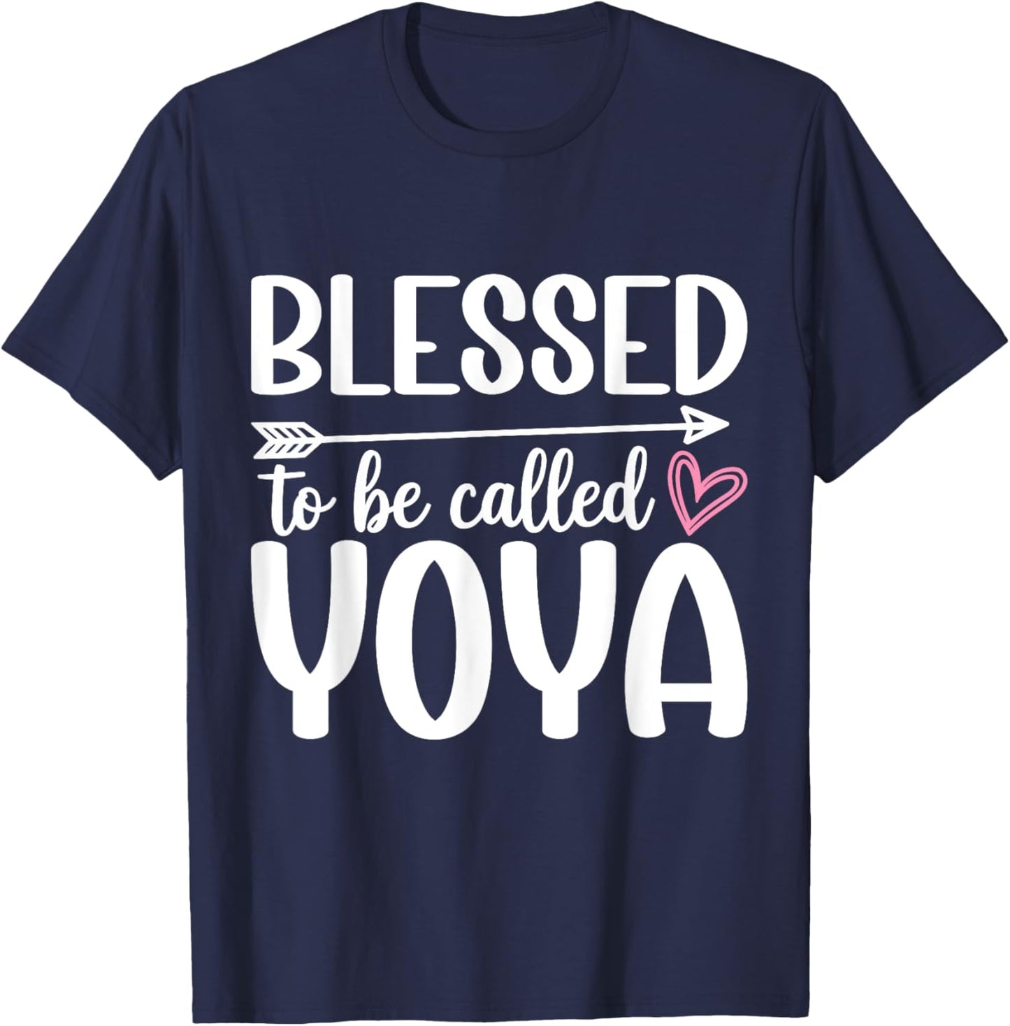 Blessed to Be Called Yoya Mother's Day T-Shirt - T-Shirt | Navy