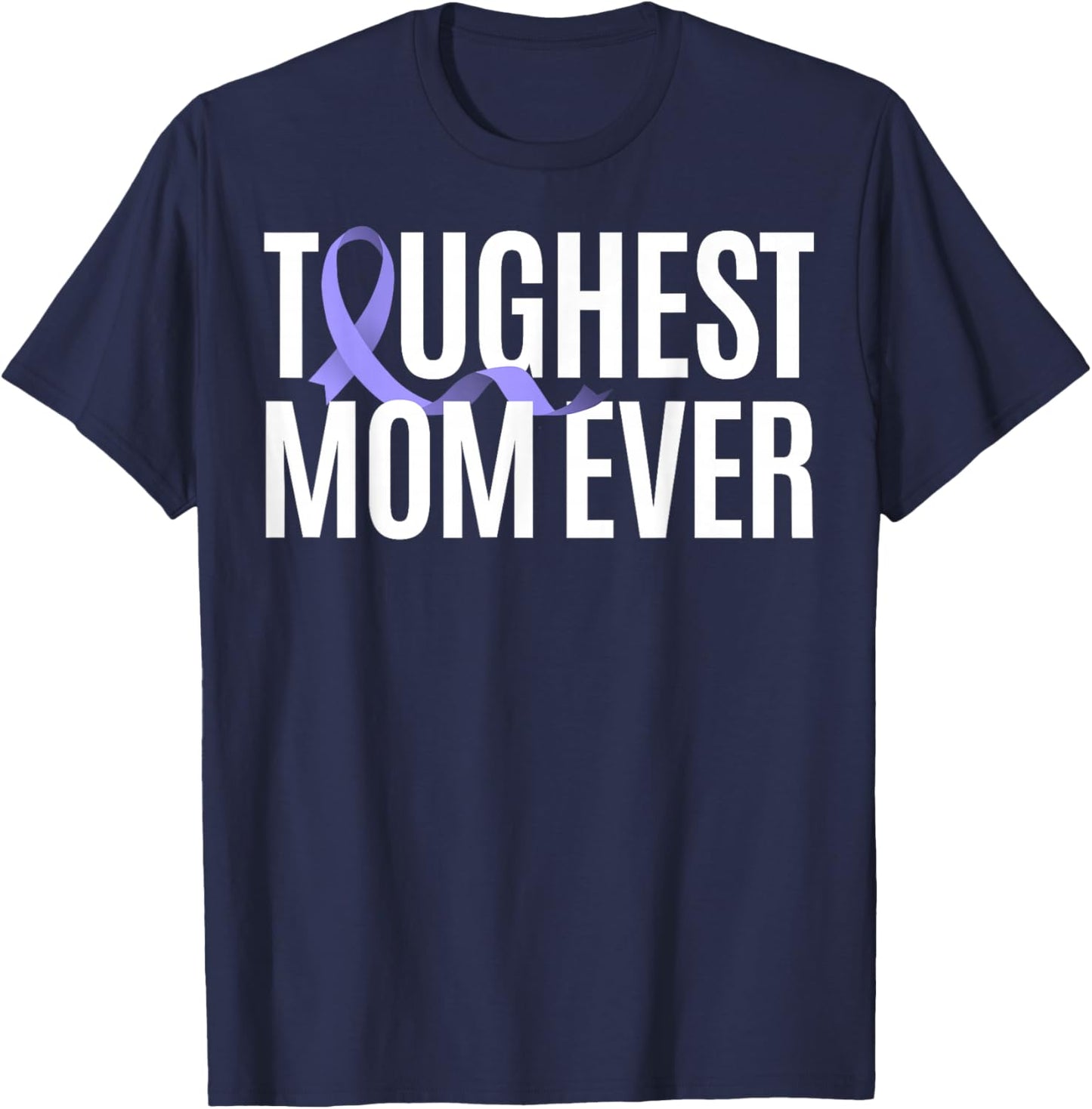 Toughest Mom Ever Vulvar Cancer T-Shirt - T-Shirt | Navy