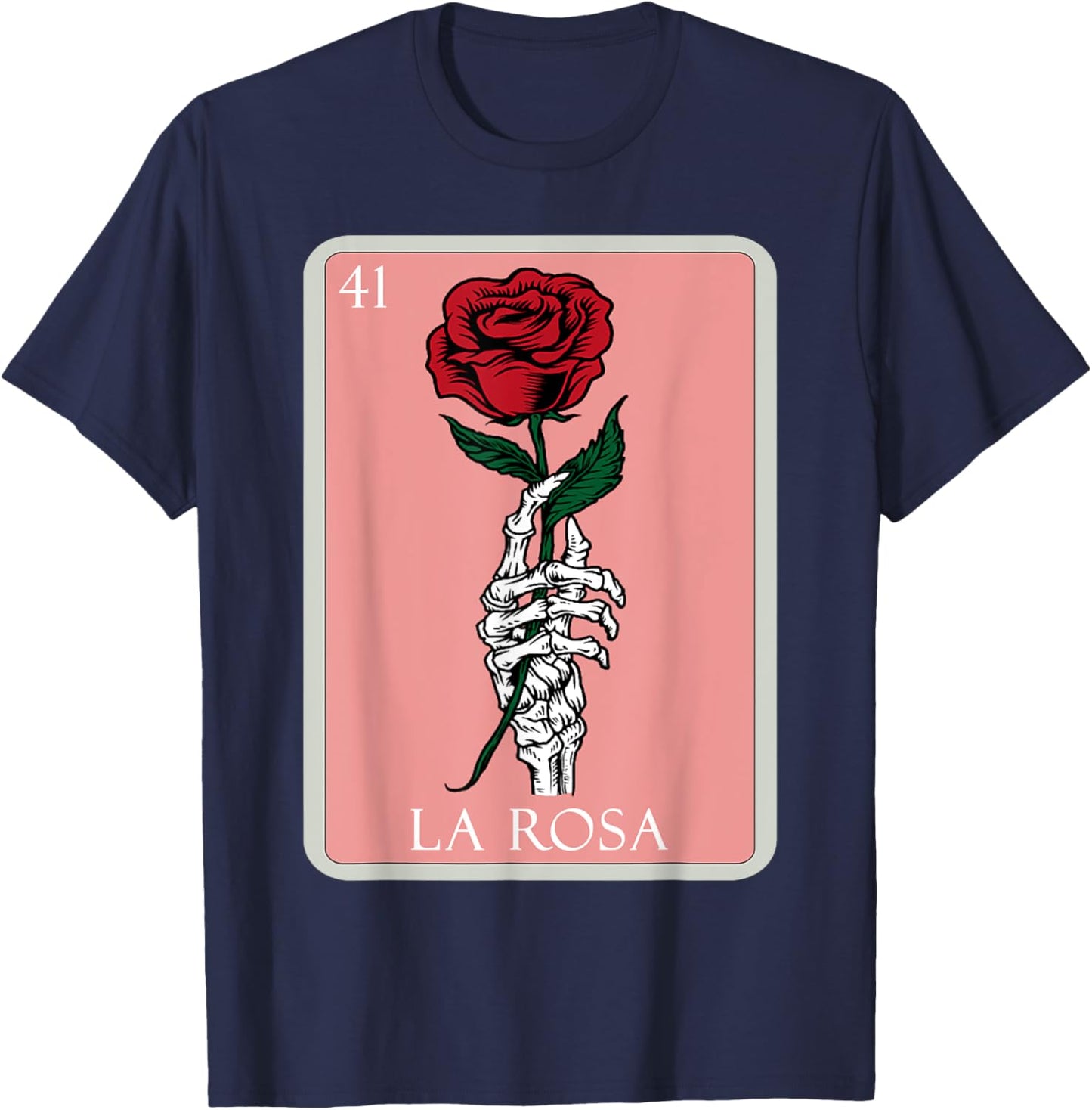 La Rosa Skeleton Hand Red Rose Mexican Bingo Lottery Card T-Shirt - T-Shirt | Navy