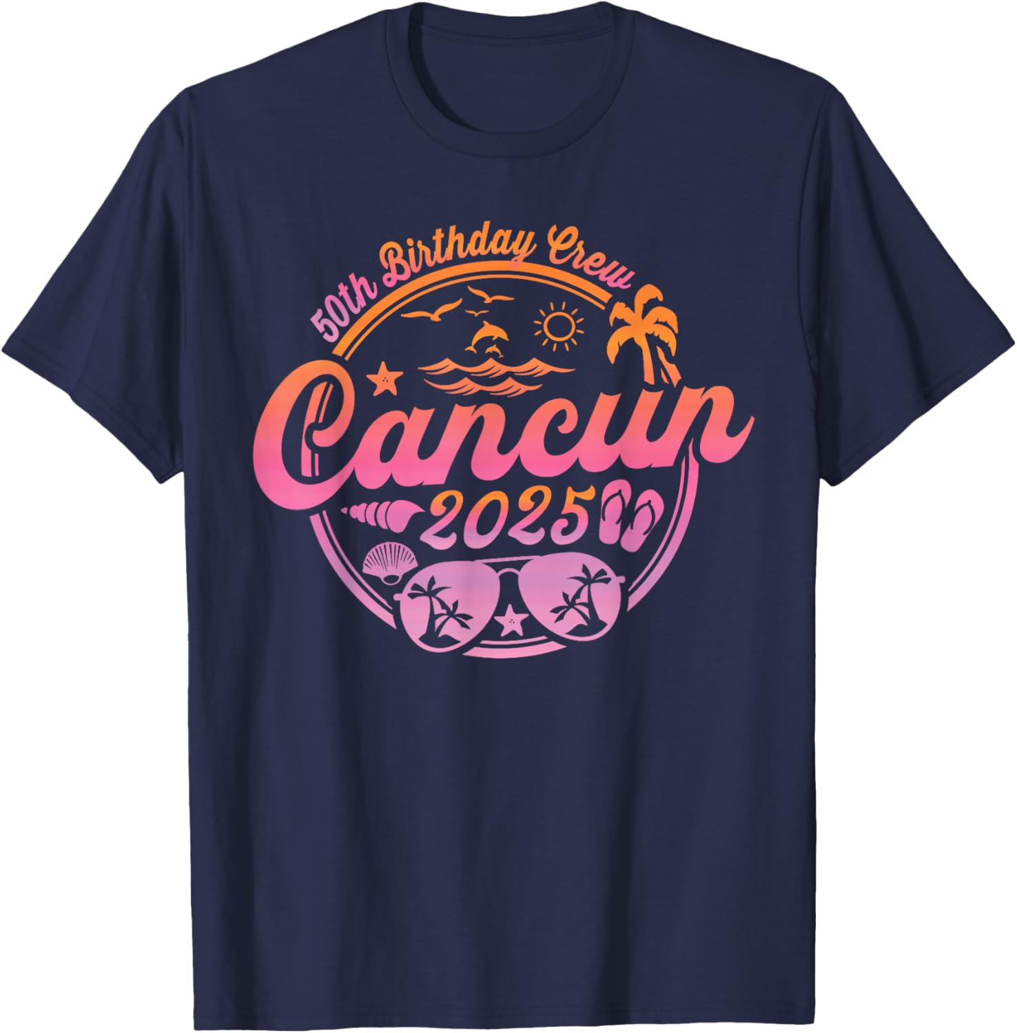 Cancun Mexico 50th Birthday Crew 2025 Vacation Cruise Party T-Shirt - T-Shirt | Navy