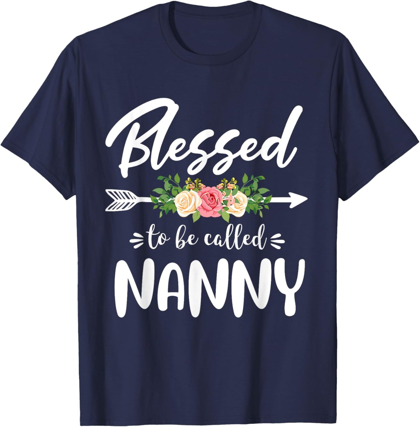 Blessed to be called Nanny Floral Arrow Design Mothers Day T-Shirt - T-Shirt | Navy