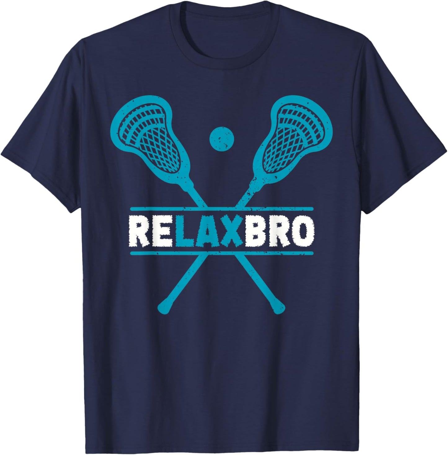 Funny Lacrosse Player Humor Relax Bro Lax Sports Athlete T-Shirt - T-Shirt | Navy
