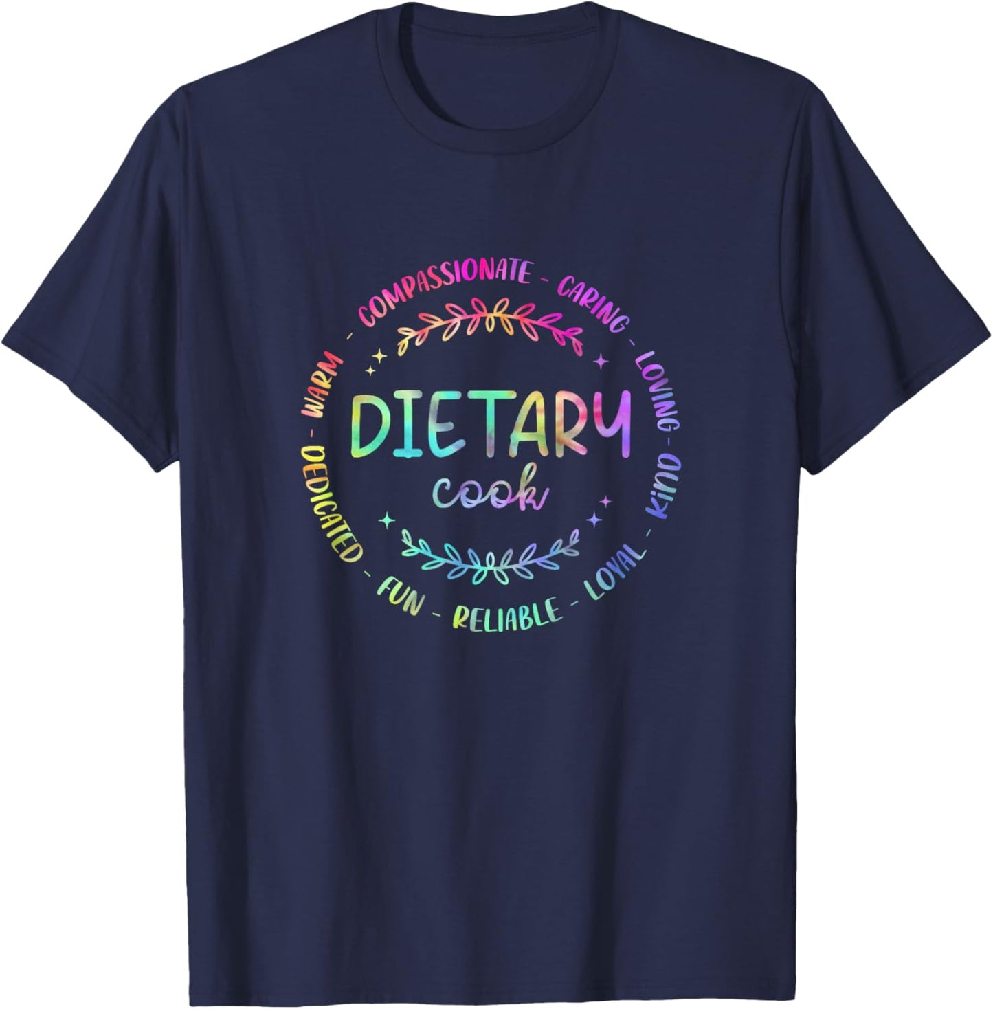 Funny Dietary Cook Tie Dye Appreciation Week Healthcare T-Shirt - T-Shirt | Navy