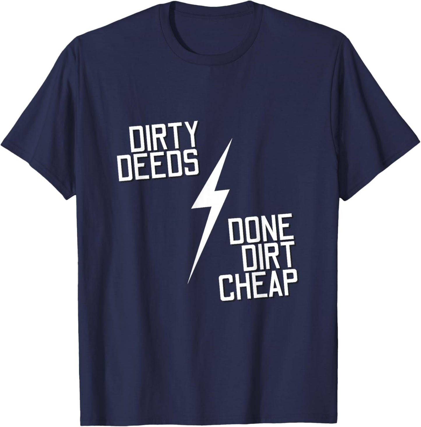 Dirty Deeds Done Dirt Cheap Rock Music T-Shirt - T-Shirt | Navy