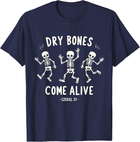 Dry Bones Come Alive Funny Skeleton Dancing Meme T-Shirt - T-Shirt | Navy