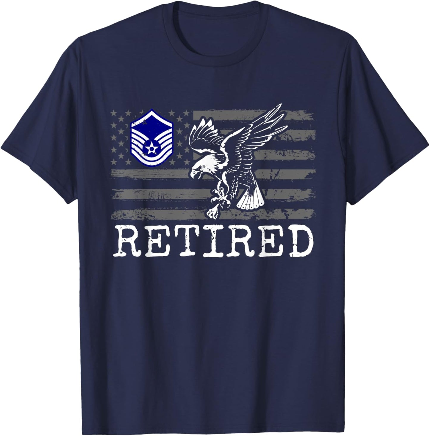 USAF Retired E7 Master Sergeant USA Flag with Eagle T-Shirt - T-Shirt | Navy