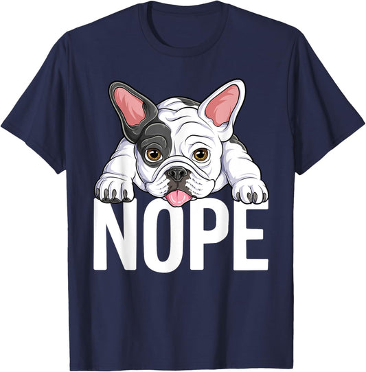 Nope French Bulldog Funny Lazy Frenchie Dog Puppy Lover Cute Women Kids T-Shirt - T-Shirt | Navy